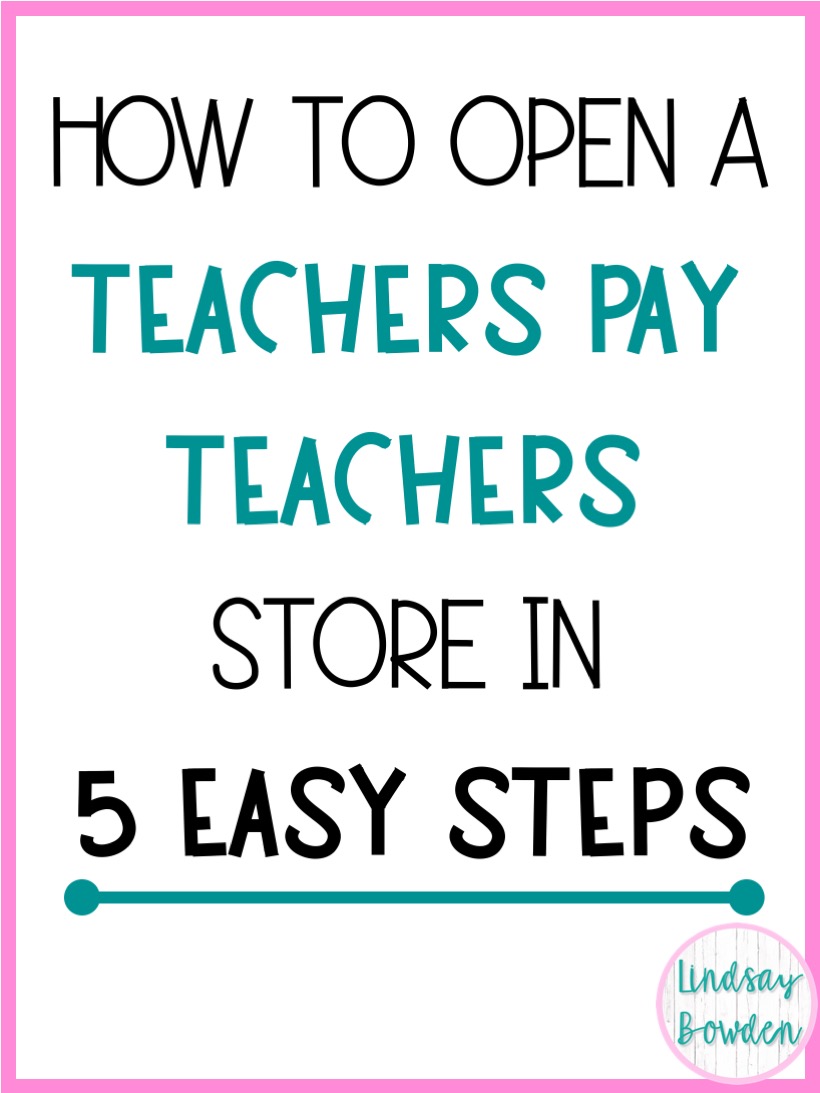 How to Start a Teachers Pay Teachers Store - Lindsay Bowden